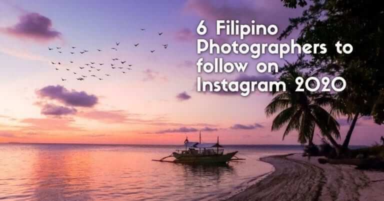 6 Filipino Photographers to follow on Instagram 2020