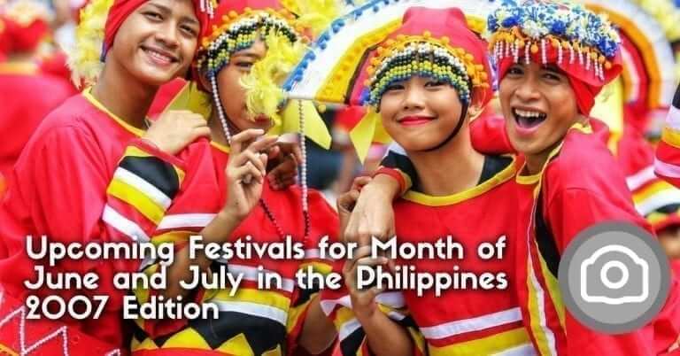 Upcoming Festivals for Month of June and July in the Philippines